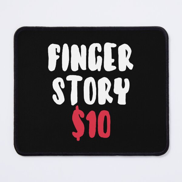 Item preview, Finger Story $10 - Funny Finger Amputation designed and sold by T-shirt For You.