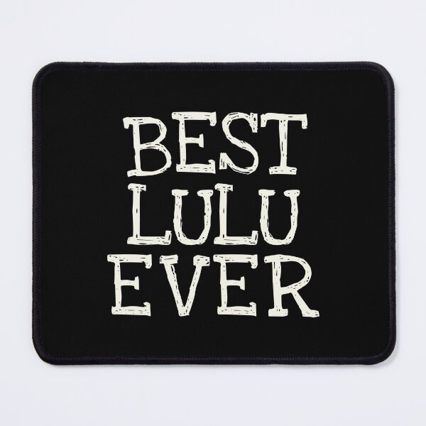 Item preview, Best Lulu Ever Funny Personalized Name designed and sold by MariosNydras.