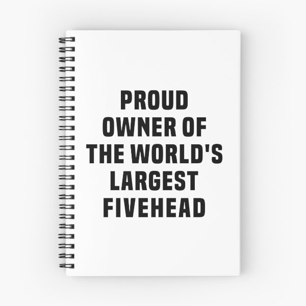 Item preview, Proud Owner Of The World's Largest Fivehead designed and sold by T-shirt For You.
