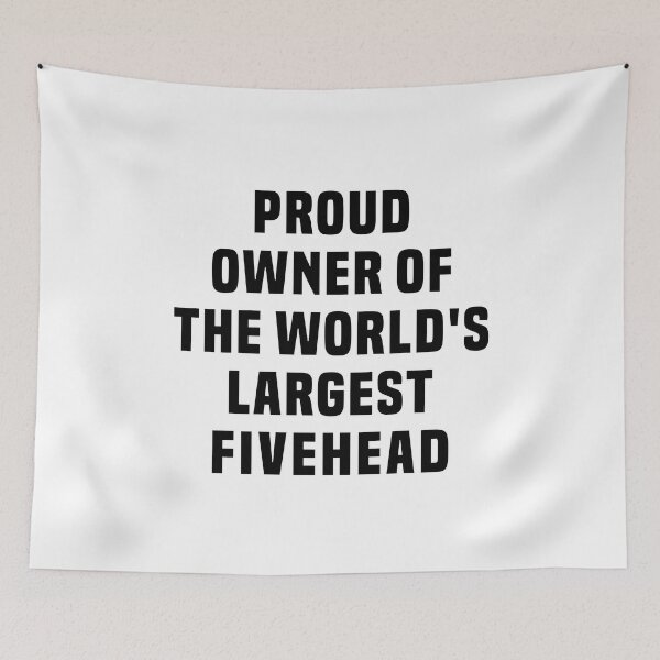 Item preview, Proud Owner Of The World's Largest Fivehead designed and sold by T-shirt For You.
