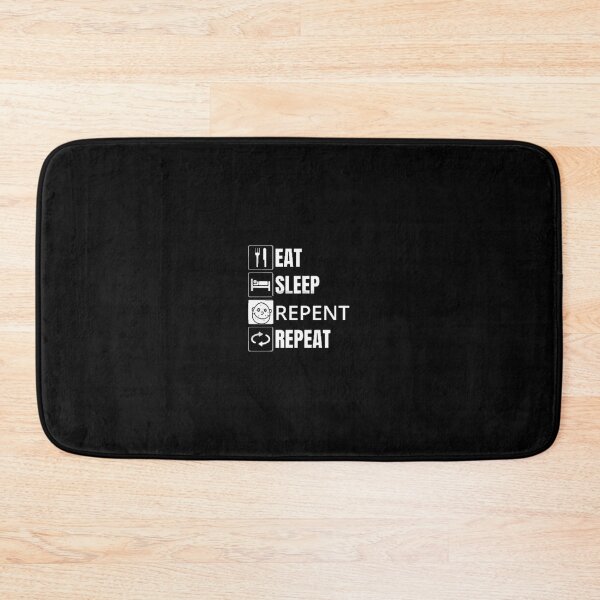 Item preview, Eat Sleep Repent Repeat designed and sold by Chloeslaw (Real).