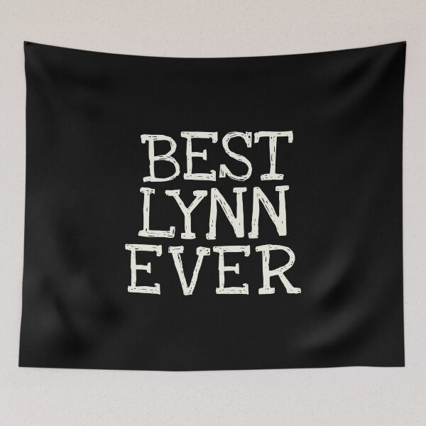 Item preview, Best Lynn Ever Funny Personalized Name designed and sold by MariosNydras.