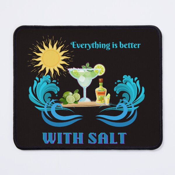 Item preview, Better with salt designed and sold by Kim Loftis.