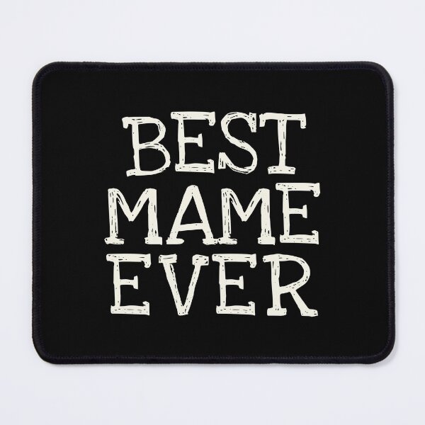 Item preview, Best Mame Ever Funny Personalized Name designed and sold by MariosNydras.