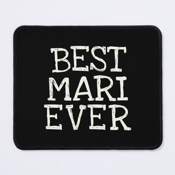 Item preview, Best Mari Ever Funny Personalized Name designed and sold by MariosNydras.