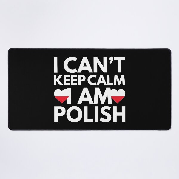 Item preview, I Cant Keep Calm, I am Polish from Poland designed and sold by HelloFromAja.