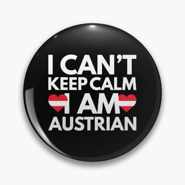 Item preview, I Cant Keep Calm, I am Austrian from Austria designed and sold by HelloFromAja.