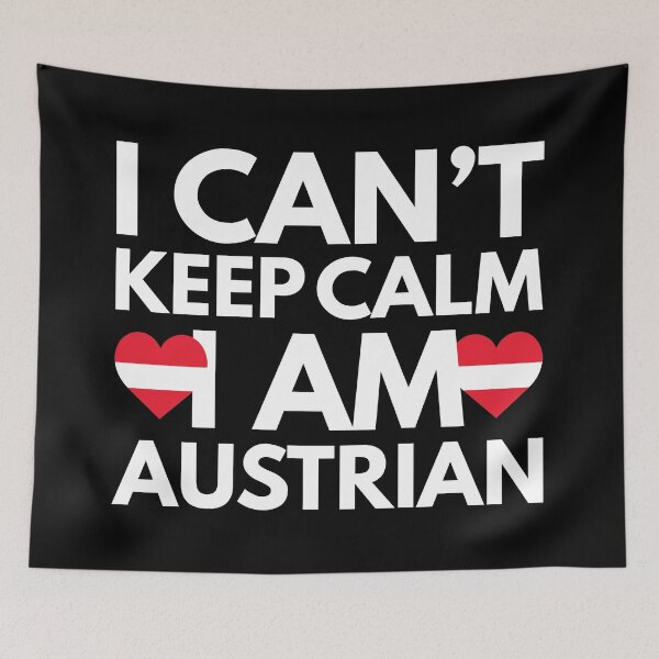 Item preview, I Cant Keep Calm, I am Austrian from Austria designed and sold by HelloFromAja.