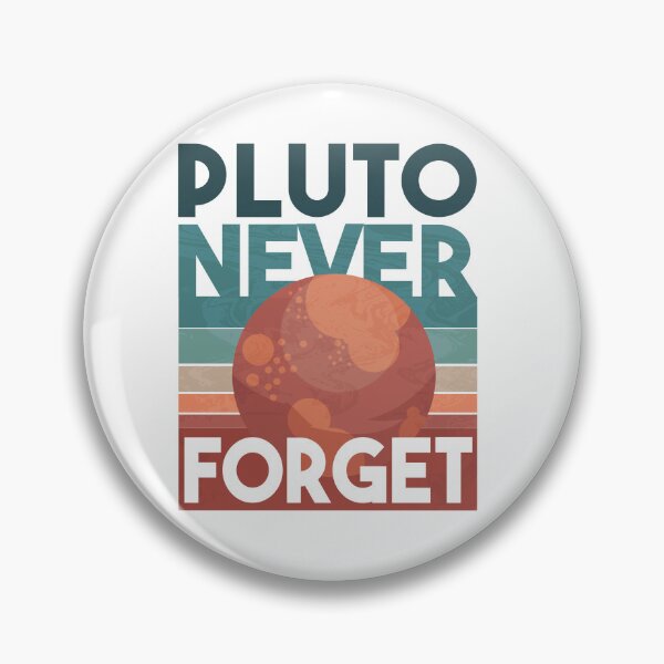 Artikelvorschau, PLUTO NIE VERGESSEN entworfen und verkauft von Chadwick Bradley.