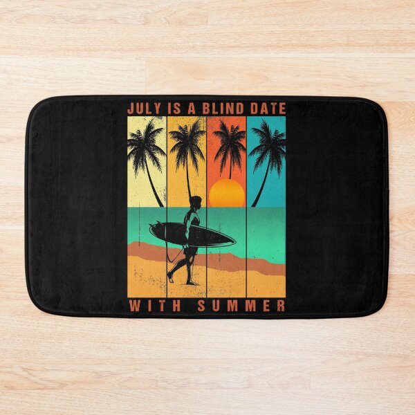 Item preview, July is a blind date with summer designed and sold by YassJmShop.