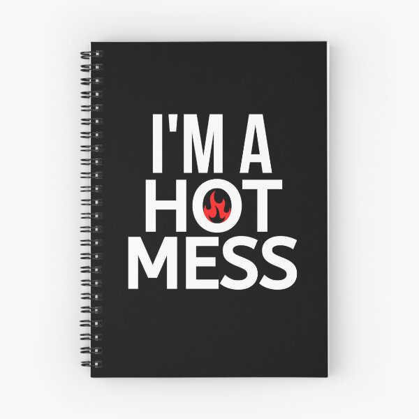Item preview, I'm A Hot Mess designed and sold by BigMovesHustler.