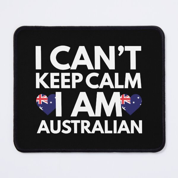 Item preview, I Cant Keep Calm, I am Australian from Australia designed and sold by HelloFromAja.