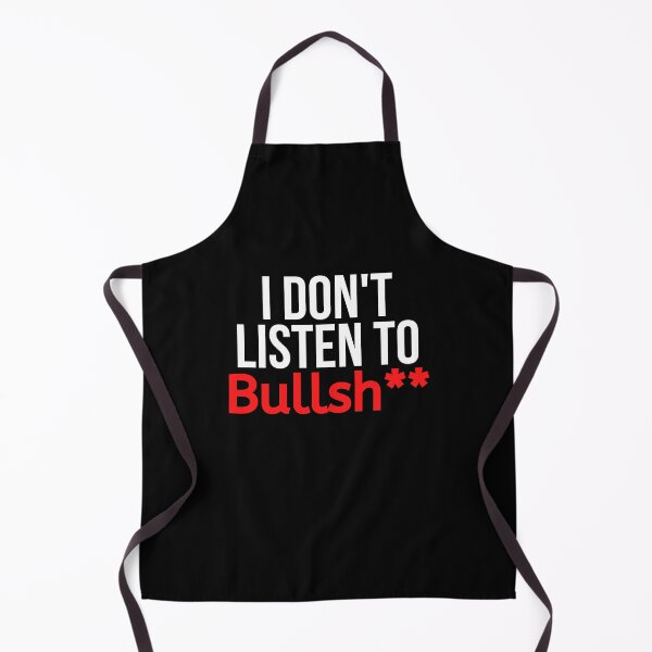 Item preview, I Don't Listen To Bullshit designed and sold by BigMovesHustler.