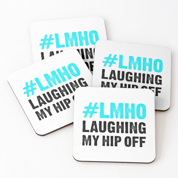 Item preview, #lmho Laughing My Hip Off  designed and sold by T-shirt For You.