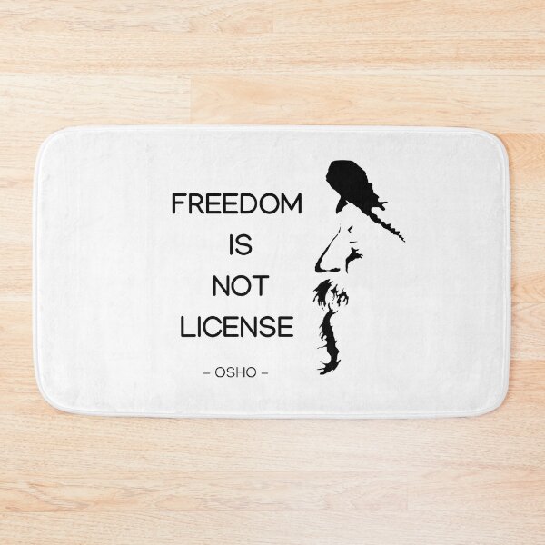 Item preview, Freedom Is Not License - Osho Quote – To Turn You Outside In! - text design designed and sold by RetComly.