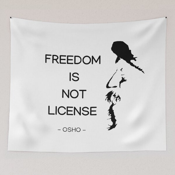 Item preview, Freedom Is Not License - Osho Quote – To Turn You Outside In! - text design designed and sold by RetComly.