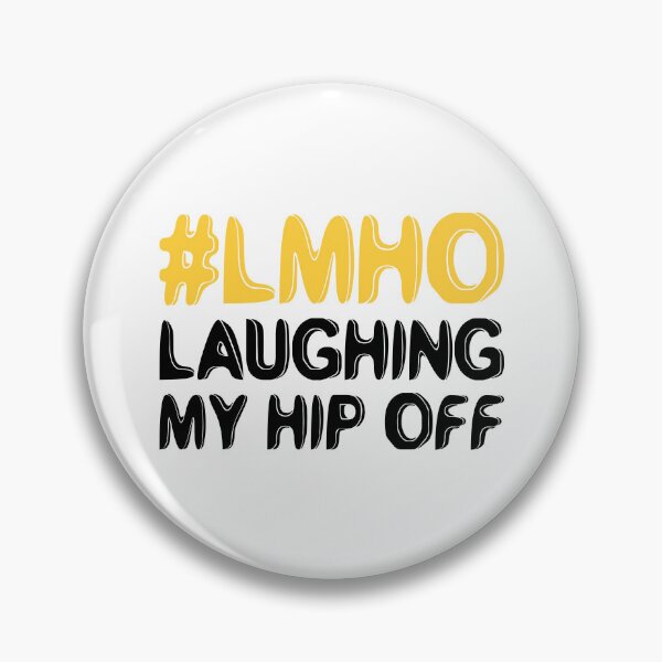 Item preview, #lmho Laughing My Hip Off - Funny Hip Replacement designed and sold by T-shirt For You.