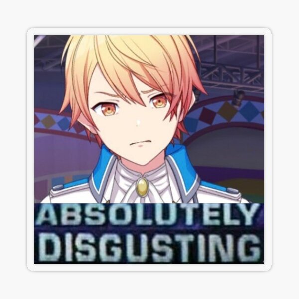 absolutely disgusting tsukasa tenma project sekai meme