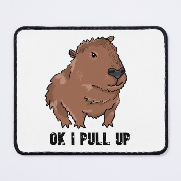 Item preview, OK I PULL UP CAPYBARA designed and sold by RoserinArt.