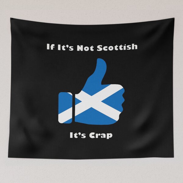 Item preview, If It's Not Scottish, It's Crap designed and sold by BKNation.