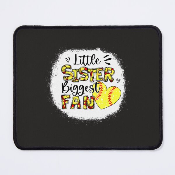 Item preview, Softball Sister Little Sister Biggest Fan 67 designed and sold by fawsonpnhamme.