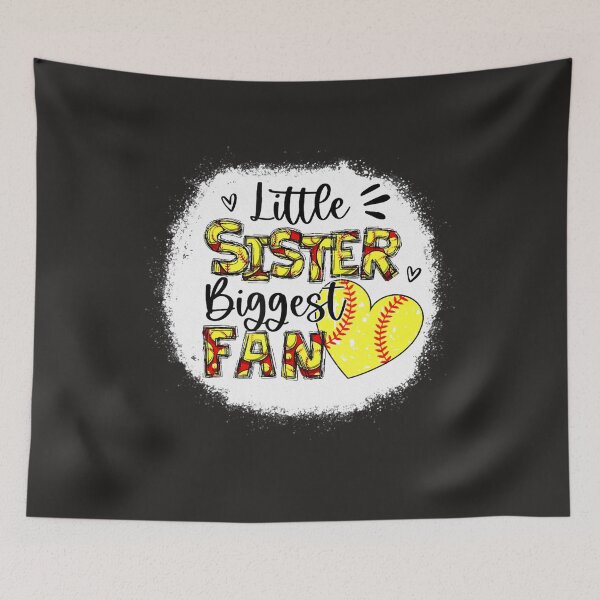 Item preview, Softball Sister  Little Sister Biggest Fan 67 designed and sold by fawsonpnhamme.