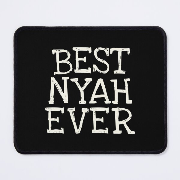 Item preview, Best Nyah Ever Funny Personalized Name designed and sold by MariosNydras.