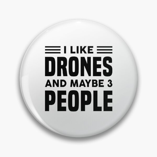 Item preview, I Like Drones and Maybe 3 People - Funny Drone Pilot designed and sold by T-shirt For You.