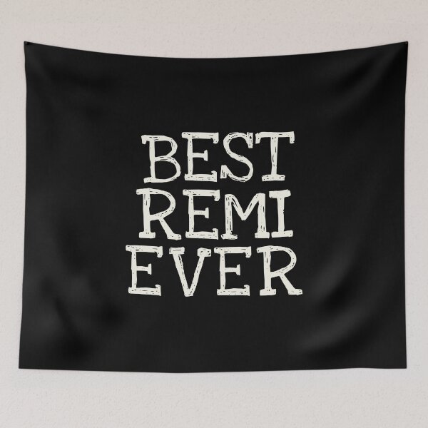 Item preview, Best Remi Ever Funny Personalized Name designed and sold by MariosNydras.