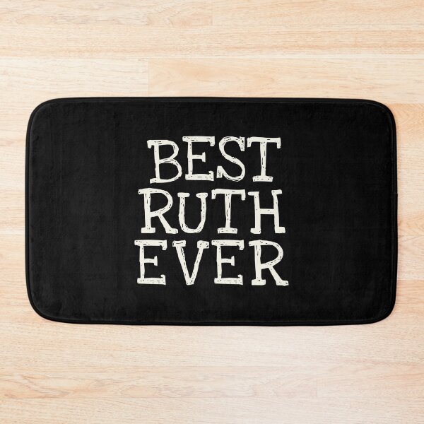 Item preview, Best Ruth Ever Funny Personalized Name designed and sold by MariosNydras.