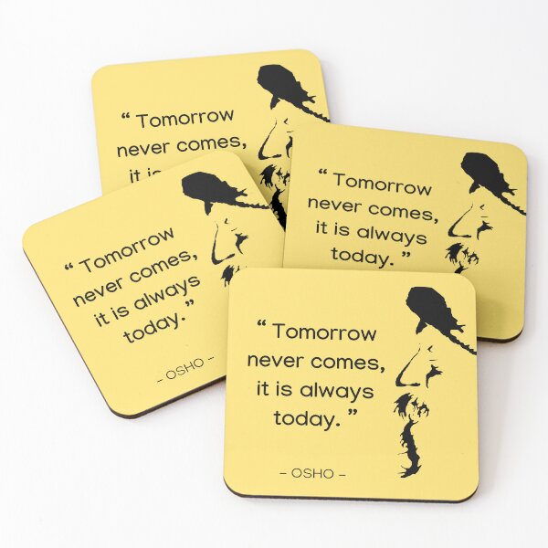 Item preview, Motivational Quote | Osho | Tomorrow never comes, it is always today | Text design designed and sold by RetComly.