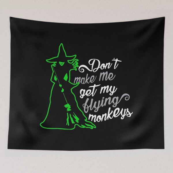 Item preview, Don't Make Me Get My Flying Monkeys, Funny Witch Halloween designed and sold by juicyimplement1.