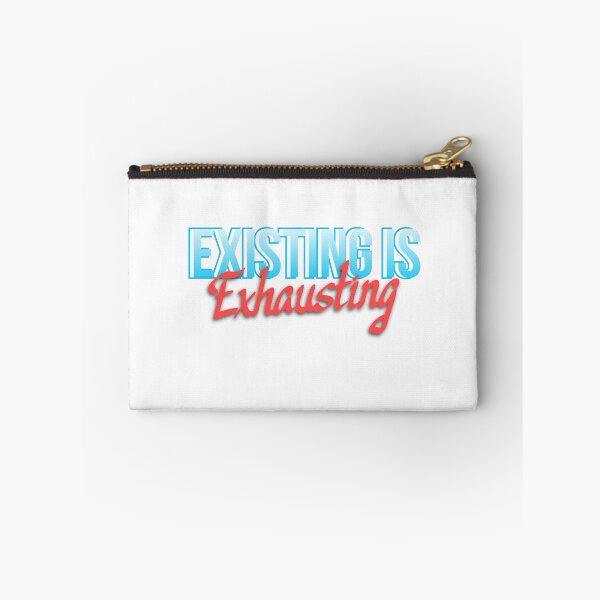Item preview, existing is exhausting designed and sold by itstasim.