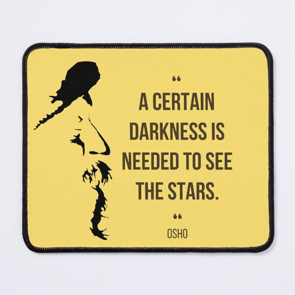 Item preview, Motivational Quote | Osho | A certain darkness is needed to see the stars | Text design designed and sold by RetComly.