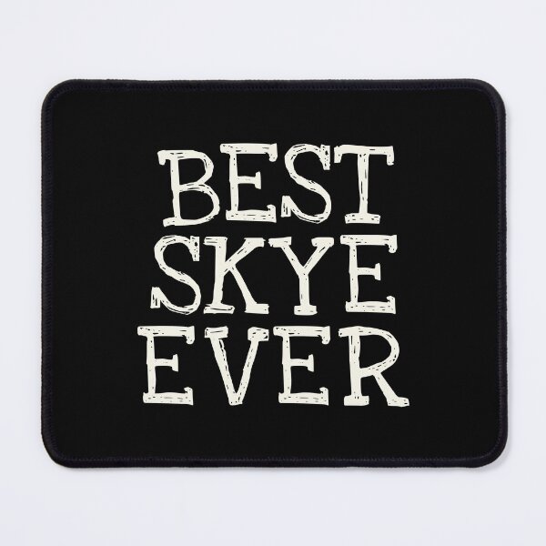 Item preview, Best Skye Ever Funny Personalized Name designed and sold by MariosNydras.