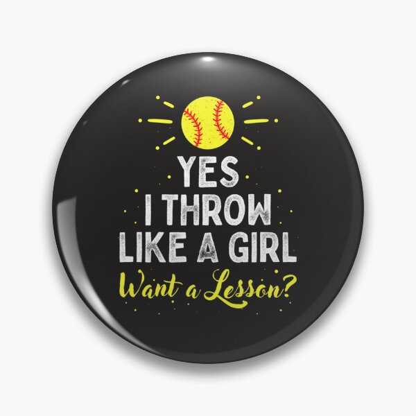 Item preview, Yes I Throw Like A Girl  Cool Pitchers Fun Softball designed and sold by fawsonpnhamme.