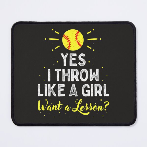 Item preview, Yes I Throw Like A Girl Cool Pitchers Fun Softball designed and sold by fawsonpnhamme.