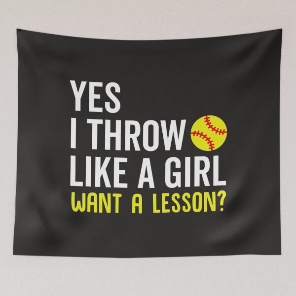 Item preview, Yes I Throw Like a Girl Want a Lesson Softball Women 106 designed and sold by fawsonpnhamme.
