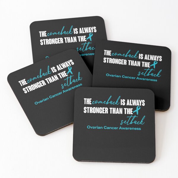 Item preview, Ovarian Cancer Awareness - The Comeback is Always Stronger Than The Setback designed and sold by Robbsyn.
