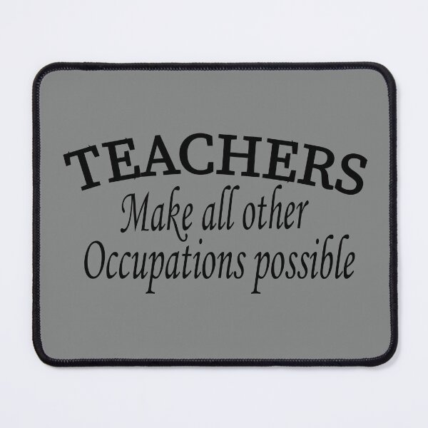 Item preview, Teachers make all other occupations possible t-shirt designed and sold by Ami Ne.