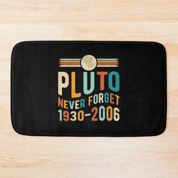 Item preview, Pluto Never Forget 1930 - 2006 designed and sold by ChicGraphix.