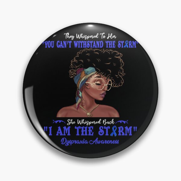 Item preview, I Am The Storm Dyspraxia Awareness designed and sold by Gillosina.