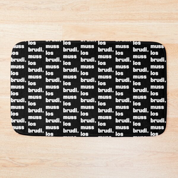 Item preview, Brudi, muss los - White Text Design designed and sold by BunchOfWords.