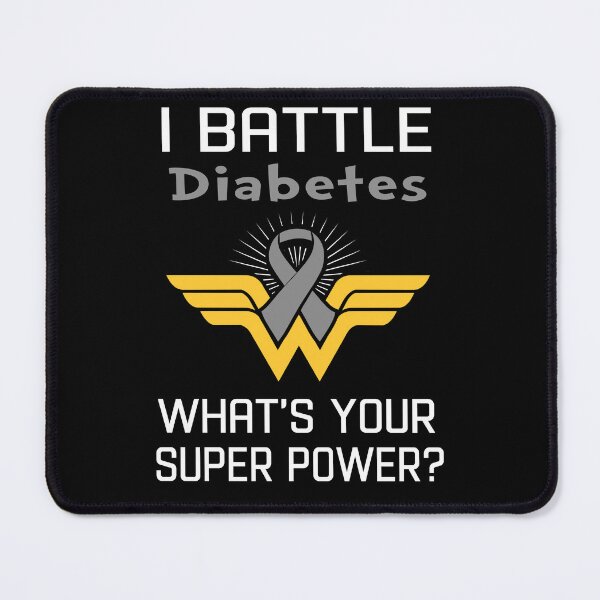 Item preview, I Battle Diabetes What's Your Super Power Support Diabetes Warrior Gifts  designed and sold by Sabfit.