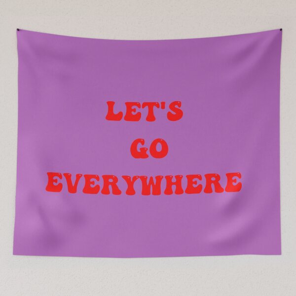 Item preview, Let's Go Every Where  designed and sold by Denefie.