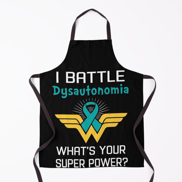 Item preview, I Battle Dysautonomia What's Your Super Power Support Dysautonomia Warrior Gifts designed and sold by Sabfit.