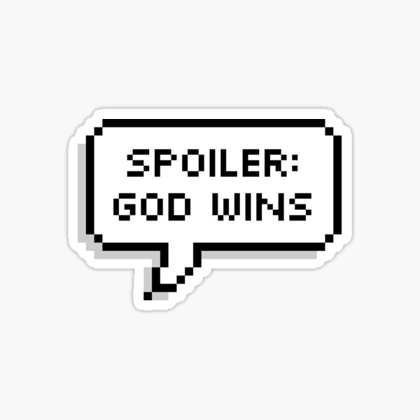 Artikel-Vorschau von Spoiler Gott gewinnt Zitat für Christian, designt und verkauft von allysmar.
