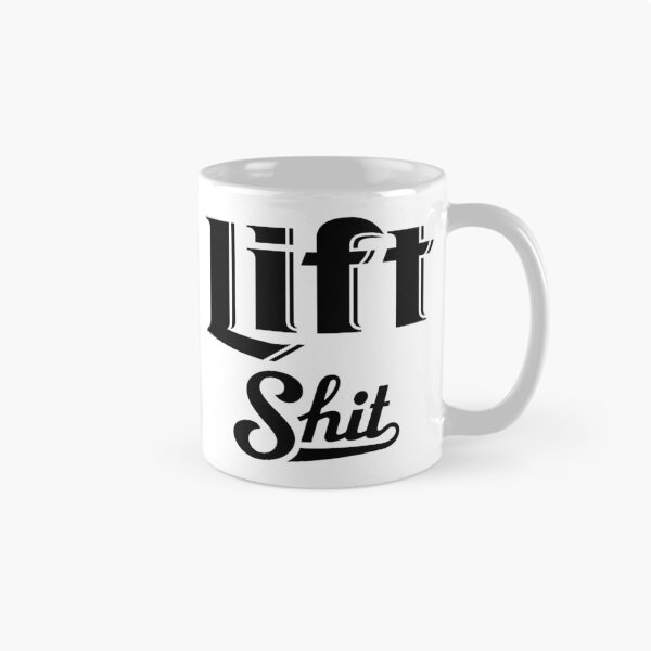 Item preview, Lift Shit in Black designed and sold by angus77ok.