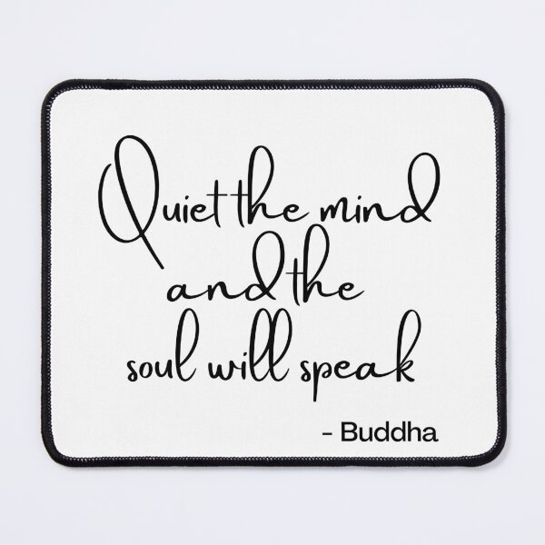 Item preview, Quiet the mind and the soul will speak designed and sold by LaurenPittaway.