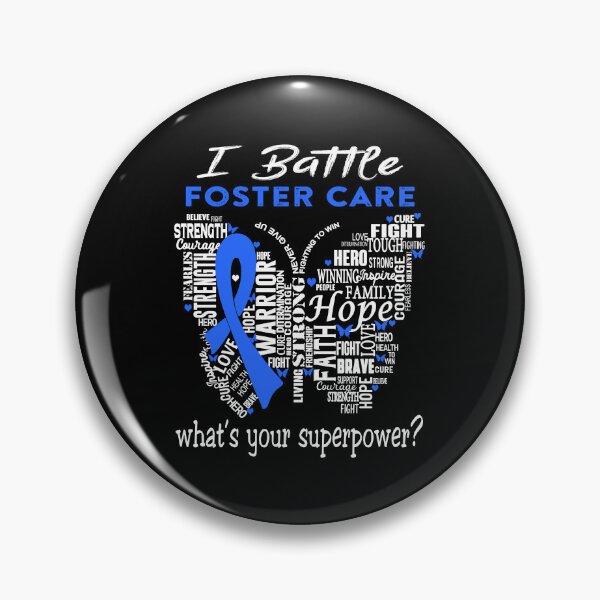 Item preview, Foster Care Warrior - I Battle Foster Care What is your Superpower? designed and sold by KirstybShop.
